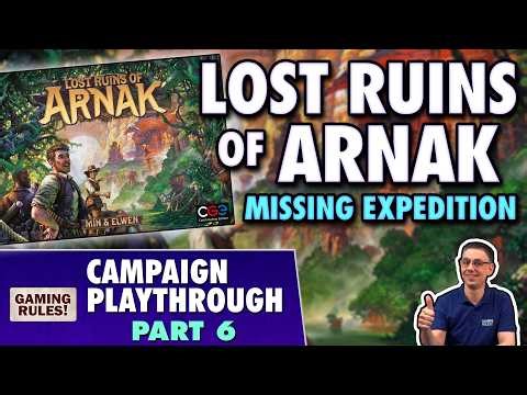 Lost Ruins of Arnak: Missing Expedition - Campaign Playthrough Part 6