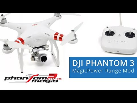 DJI Phantom 3 – MagicPower Range Mod