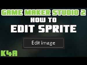 GameMaker - How To Edit Sprite (Image)