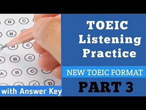 Part 3 TOEIC Listening | Practice Test