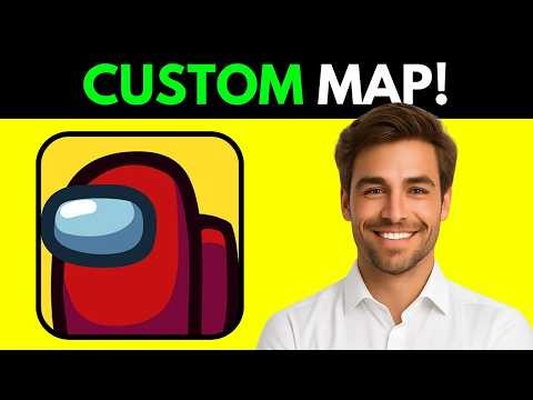 How To Make Custom Among Us Maps (Step By Step 2026)