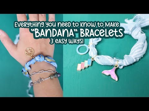 How to Make Bandana Bracelets Using Any Fabric Scraps - 3 Ways