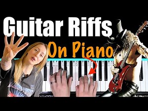 4 Famous Guitar Riffs On Piano [Tutorial Lesson]