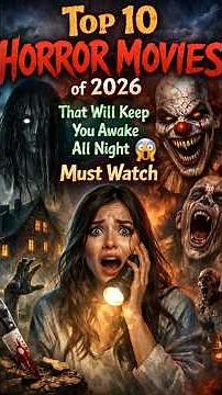 Top 10 Horror Movies of 2026 That Will Keep You Awake All Night 😱 Must Watch