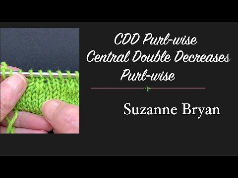 CDDp - Central Double Decrease Purl-wise - CDD on WS Rows