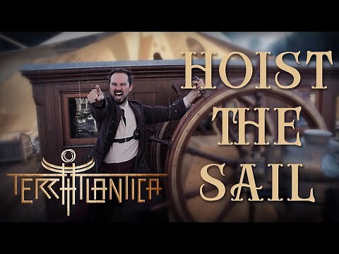 TERRA ATLANTICA - Hoist The Sail (Official Video)