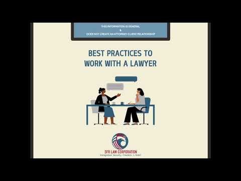 BEST PRACTICES TO WORK WITH A LAWYER