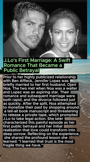 J.Lo's First Marriage: A Swift Romance That Became a Public Betrayal