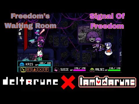 Freedom's Waiting Room x Signal Of Freedom (Deltarune UST & Lambdarune Mash-up)