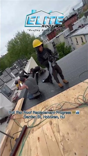 Full Flat Roof Replacement Progress 🛠️ Garden St, Hoboken, NJ!