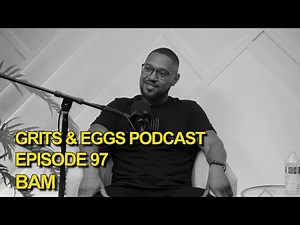 THE INCOMPARABLE BAM SPARKS | Grits and Eggs Podcast EP. 97