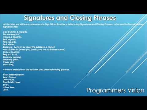 Signatures and Closing Phrases to Sign Off an Email or a Letter