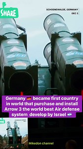 126K views · 2.1K reactions | Germany  became first country in world that purchase and install Arrow 3 the world best Air defense system develop by Israel  #DonaldTrump #middleeast #fyp #goviral #middleeast #arab #UnitedStates #Israel #IDF #germany #UnitedStates #iran #Iranian #Global #BreakingNews | Mikedon channel | Facebook