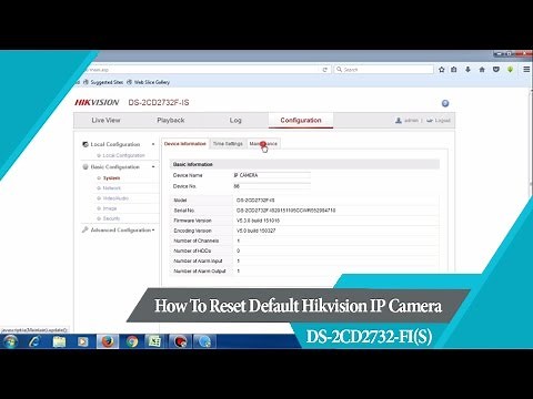 How To Reset Default Hikvision IP Camera DS-2CD2732 FI(S)