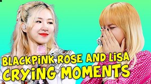 45K views · 15 reactions | BLACKPINK ROSE AND LISA CRYING MOMENTS | Jeon Ji Hyeon's World | Facebook