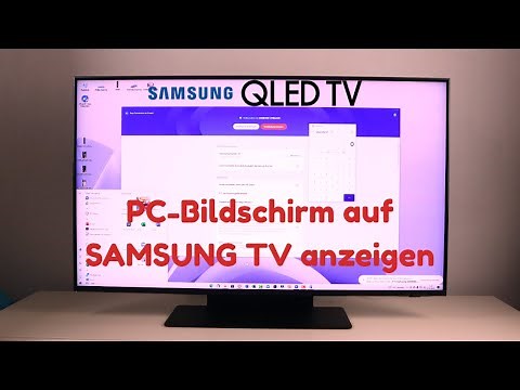 PC Bildschirm auf Samsung QLED TV anzeigen