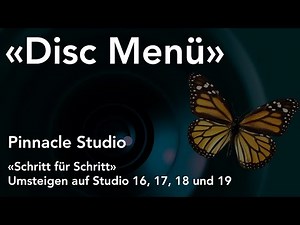 Disc Menü Vorlage in Pinnacle Studio - Umsteigen auf Studio 16, 17, 18 und 19