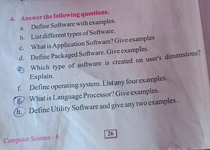 Answer the following questions:a. Define Software with exampl... | Filo