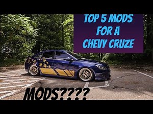 Chevy Cruze & Sonic Top 5 Mods