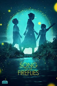 Song of the Fireflies - Movie