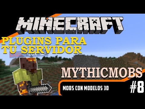 PLUGINS para tu SERVIDOR de Minecraft - MYTHICMOBS #8 (ModelEngine y Mobs con Modelos 3D)