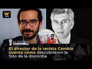 The editor of Cambio magazine explains how they discovered the controversial photo | W RADIO