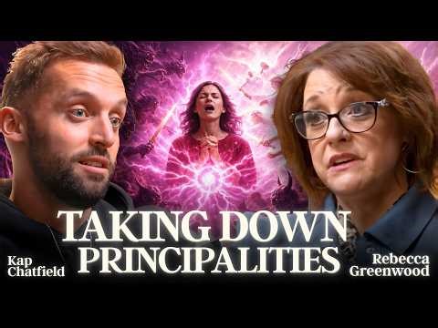 Spiritual Warfare: Taking Down Principalities with Rebecca Greenwood