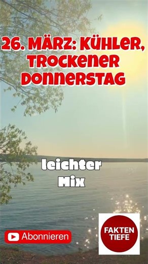 🌤️ 26.03.2026 Leicht bewölkt und komplett trocken. #wetteraktuell