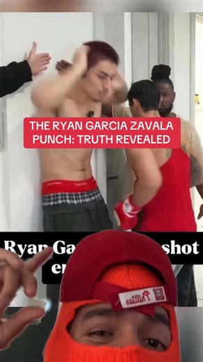The Ryan Garcia Zavala Punch: Reality Behind the Script