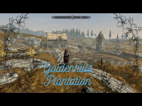 Skyrim anniversary edition: Goldenhills plantation guide