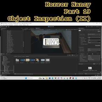 Horror Nancy Part 19: Object Inspection (II) #tutorial #gamedevblog #gaming #horror
