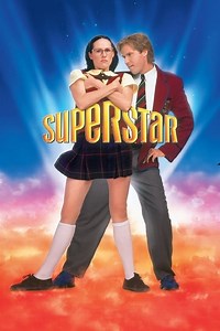 Stream Superstar (1999): Find it on Netflix, Prime Video, Hulu & more