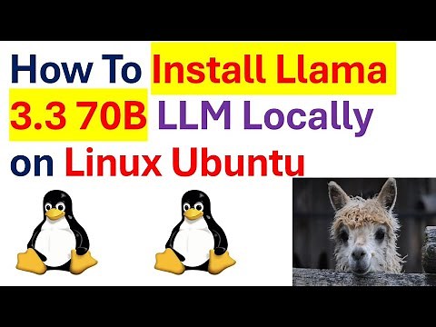 How to Install Llama 3.3 70B Large Language Model Locally on Linux Ubuntu