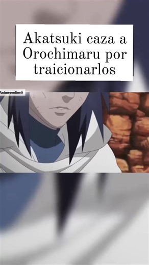 128K views · 4.5K reactions | Akatsuki caza a Orochimaru por traicionarlos #animes #manga #naruto #anime #narutoshippuden #AnimeGirl #series #akatsuki | Animeeonline0 | Facebook