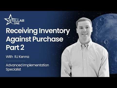 📦 How to Receive Inventory Against Purchase Orders in Acumatica | Part 2