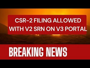 🔔 MCA Update: Independent Filing of CSR-2 Form Allowed on V3 Portal | General Circular 02/2025