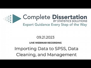 Importing Data to SPSS, Data Cleaning, and Management