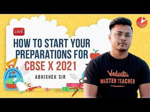 How To Start Study For Class 10 CBSE 2021? How To Start a New Academic Year? Study Tips For Students