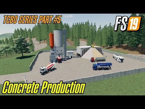 FS19 TCBO MCE MAP \\\\ CONCRETE PRODUCTION // EXPLAINATION SERIES PART #5 FARMING SIMULATOR 19