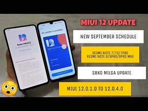 MIUI 12 OTA UPDATE New September Schedule | MIUI 12 Update India Rollout Info