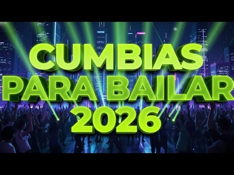 😎 MEGA MIX PURAS CUMBIAS PERRONAS 2026 💥 | ÉXITOS TROPICALES PARA BAILAR TODA LA NOCHE 💃🏻🕺🏻