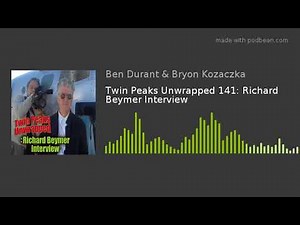 Twin Peaks Unwrapped 141: Richard Beymer Interview