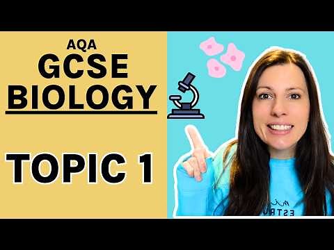 GCSE Biology Topic 1 - Learn the ENTIRE topic 1 for AQA Biology. Watch to revise the whole topic
