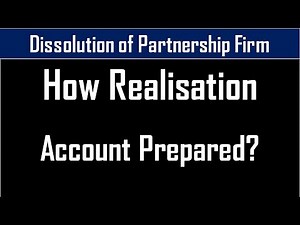How Realisation Account Prepared ? | When Realisation Account Prepared?