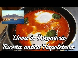 Uova in Purgatorio ..🍳🍳🍳 Antica ricetta della cucina napoletana ... una leccornia .