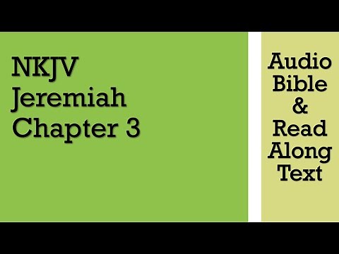 Jeremiah 3 - NKJV (Audio Bible & Text)