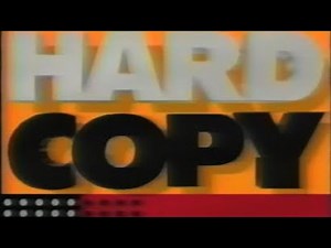 Hard Copy (1989-1999)