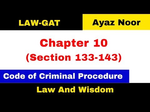 Section 133-143 || Chapter 10 || CrPC || Law Gat