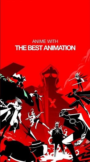 Anime with The Best Animation - 01