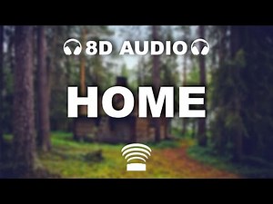Home - Edith Whiskers | 8D Audio | 🎧